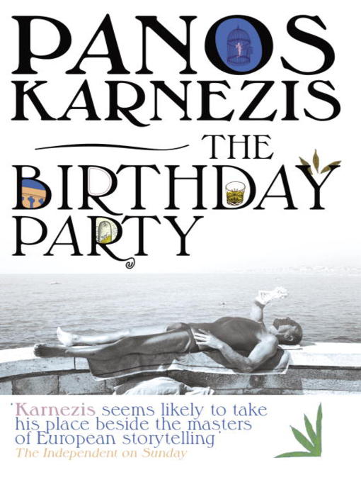 Title details for The Birthday Party by Panos Karnezis - Wait list